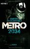 Metro 2034: Roman (Metro 2033/2034, Band 2)