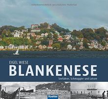 Blankenese - Seefahrer, Schmuggler und Lotsen