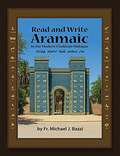 Bazzi, Michael J. Read And Write, In Modern Chaldean Aramaic