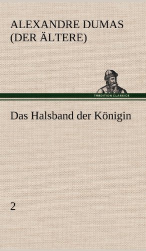 Das Halsband der Königin - 2: (Denkwürdigkeiten eines Arztes II)