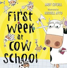 FIRST WEEK AT COW SCHOOL