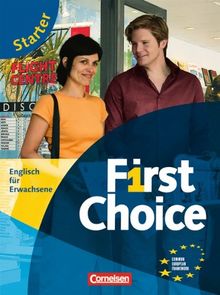 First Choice: Starter - Kursbuch mit CD und Phrasebook: Europäischer Refenrenzrahmen. Englisch für Erwachsene von Stevens, John, Williams, Isobel E. | Buch | Zustand gut