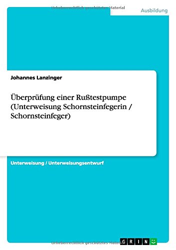 Überprüfung einer Rußtestpumpe (Unterweisung Schornsteinfegerin / Schornsteinfeger)
