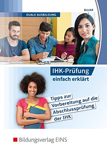 IHK-Prüfungs ganz einfach: So einfach funktioniert Deutschland: Teil 4