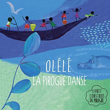Olele la Pirogue Danse