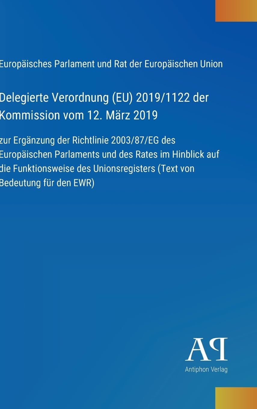 Delegierte Verordnung (EU) 2019/1122 der Kommission vom 12. März 2019