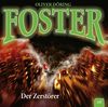 Foster 08 - Der Zerstörer