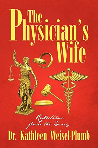 The Physician's Wife: Reflections from the Diary