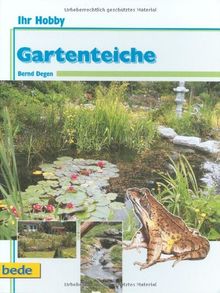 Gartenteich, Ihr Hobby