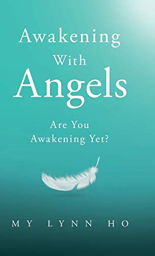 Awakening with Angels: Are You Awakening Yet?
