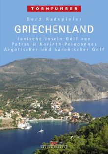 Griechenland 1: Ionische Inseln, Golf von Patras & Korinth, Peloponnes, Argolischer und Saronischer Golf