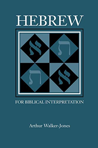 Hebrew for Biblical Interpretation (RESOURCES FOR BIBLICAL STUDY, Band 48)