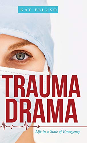 Trauma Drama: Life in a State of Emergency