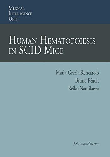 Human Hematopoiesis in Scid Mice (Medical Intelligence Unit)
