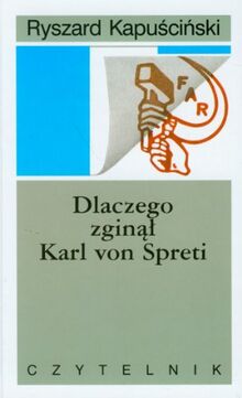 Dlaczego zginal Karl von Spreti