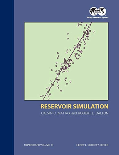 Reservoir Simulation - 1st Edition: Monograph 13 (Monograph, Volume 13)