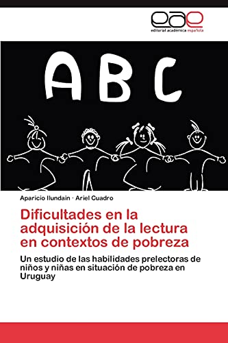 Dificultades en la adquisición de la lectura en contextos de pobreza: Un estudio de las habilidades prelectoras de niños y niñas en situación de pobreza en Uruguay
