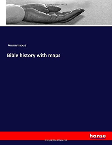 Bible history with maps