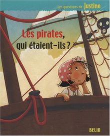 Les pirates, qui étaient-ils ?