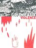 Grumeaux, n° 3. Violence