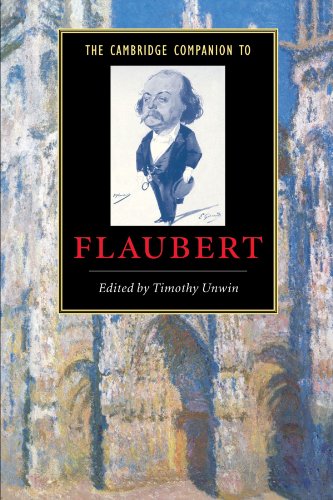 The Cambridge Companion to Flaubert (Cambridge Companions to Literature)