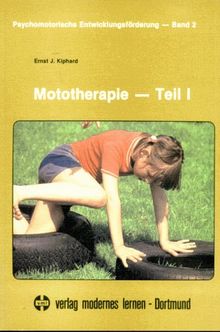 Mototherapie - Teil I