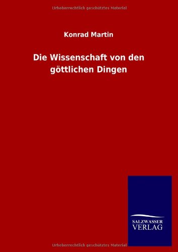 Die Wissenschaft von den göttlichen Dingen