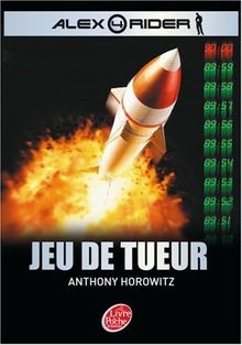 Alex Rider, quatorze ans, espion malgré lui. Vol. 4. Jeu de tueur