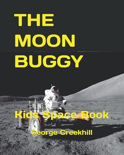 The Moon Buggy: Lunar Roving Vehicle (Space, Band 1)