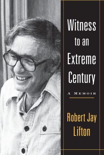 Witness to an Extreme Century: A Memoir