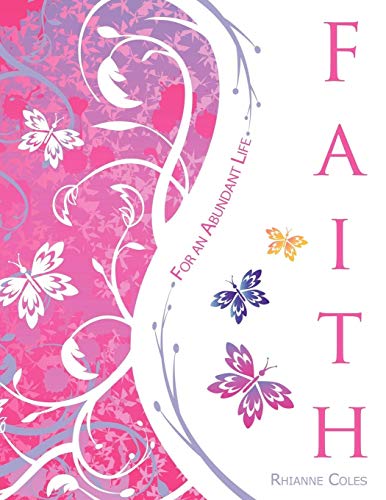 Faith: For an Abundant Life