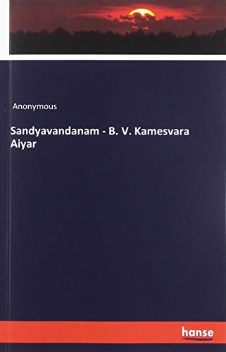 Sandyavandanam - B. V. Kamesvara Aiyar