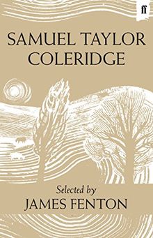 Samuel Taylor Coleridge: Poems Selected by James Fenton