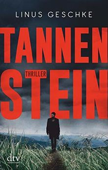 Tannenstein: Thriller (Born-Trilogie)