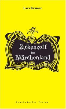 Zickenzoff im Märchenland