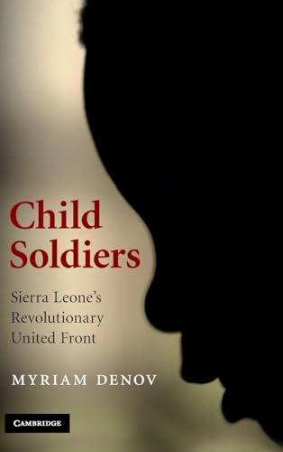 Child Soldiers: Sierra Leone's Revolutionary United Front
