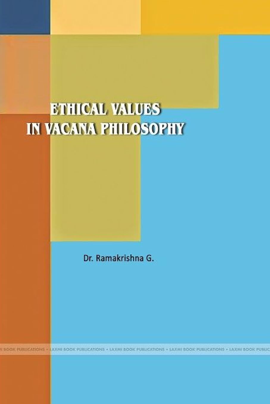 ETHICAL VALUES IN VACANA PHILOSOPHY