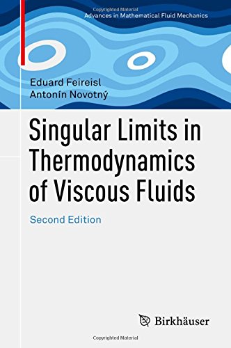 Singular Limits in Thermodynamics of Viscous Fluids (Advances in Mathematical Fluid Mechanics)