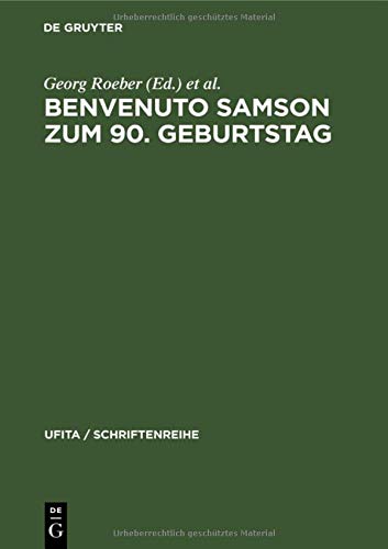 Benvenuto Samson zum 90. Geburtstag (UFITA / Schriftenreihe, 59, Band 59)