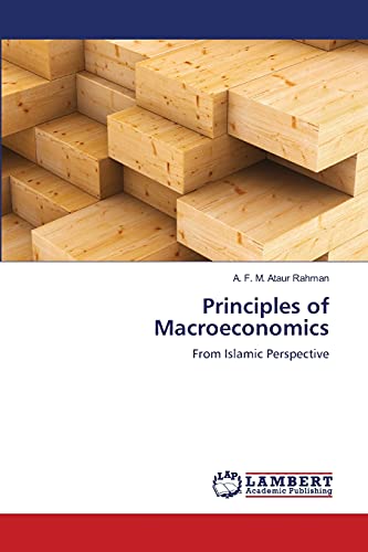 Principles of Macroeconomics: From Islamic Perspective