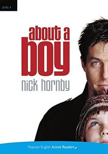 About a Boy - Buch mit CD-Rom (Pearson Active Readers - Level 4)