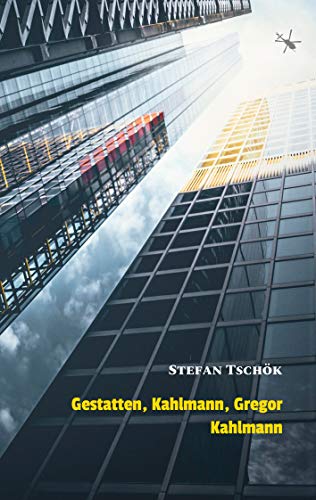 Gestatten, Kahlmann, Gregor Kahlmann: Ein phantastischer Roman