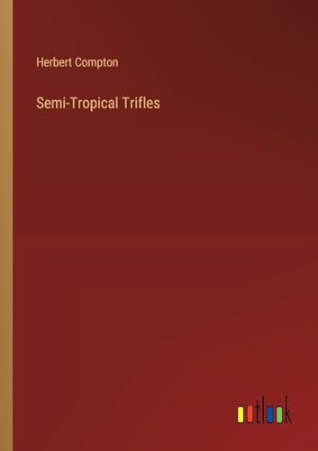 Semi-Tropical Trifles
