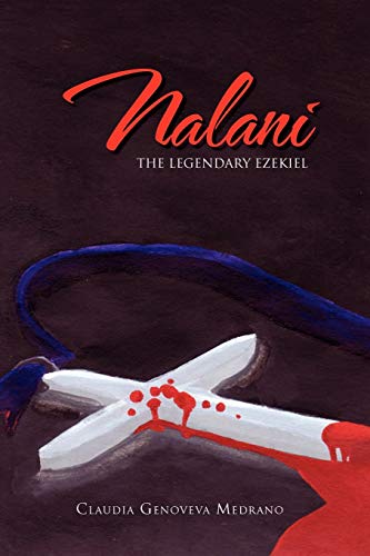 Nalani: The Legendary Ezekiel