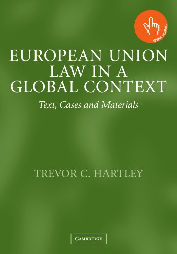 European Union Law in a Global Context: Text, Cases and Materials