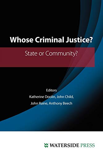 Katherine Doolin Whose Criminal Justice?, State Or Community?