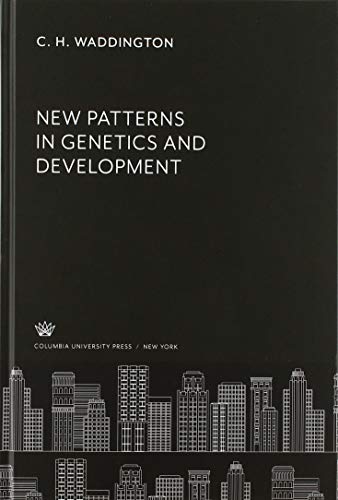 New Patterns in Genetics and Development