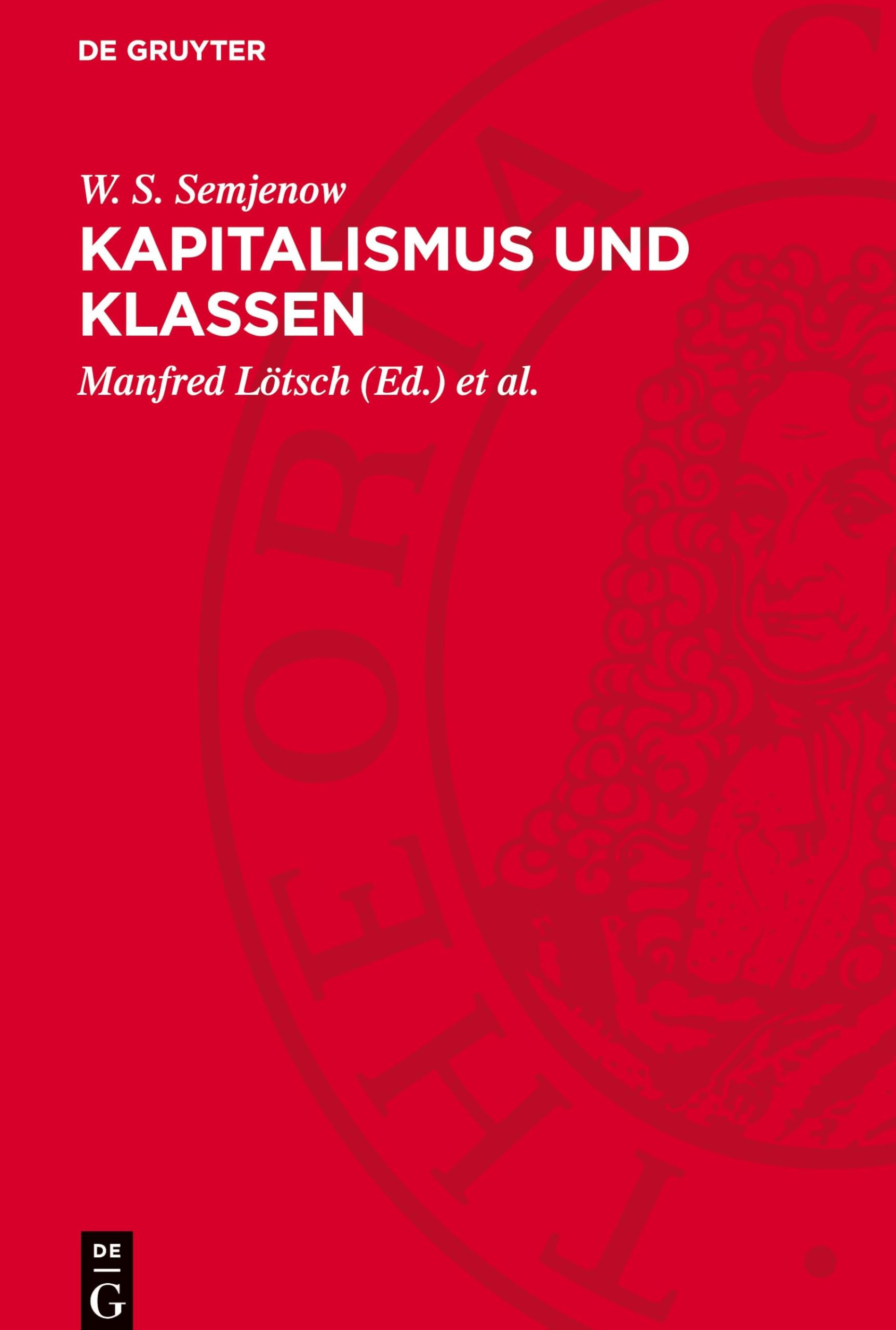 Kapitalismus und Klassen: Die Erforschung der Sozialstruktur in der modernen kapitalistischen Gesellschaft