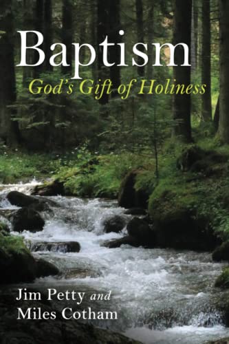 Baptism: God's Gift of Holiness