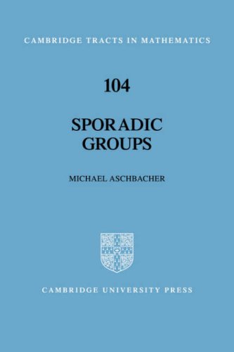 Sporadic Groups (Cambridge Tracts in Mathematics)